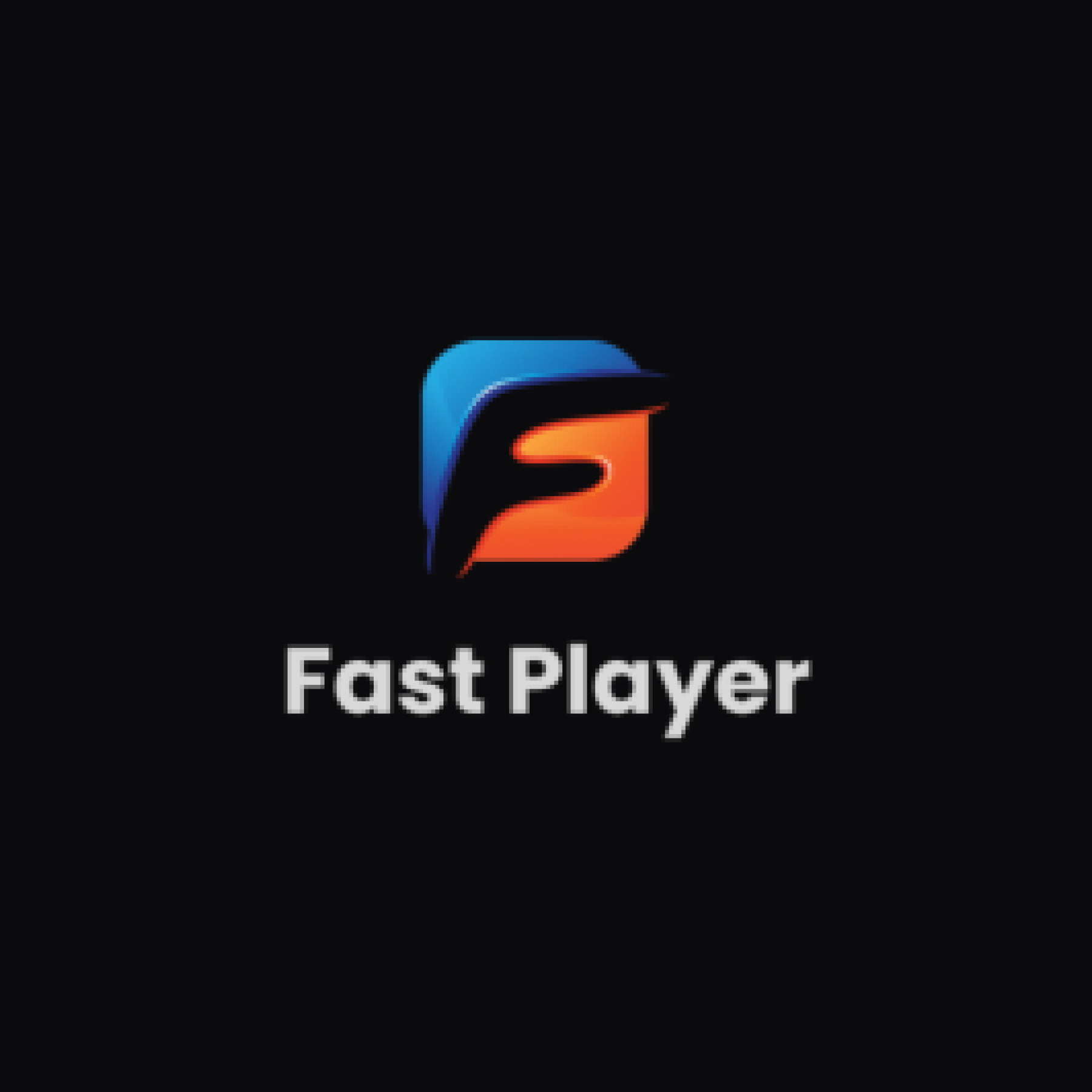 FAST PLAYER